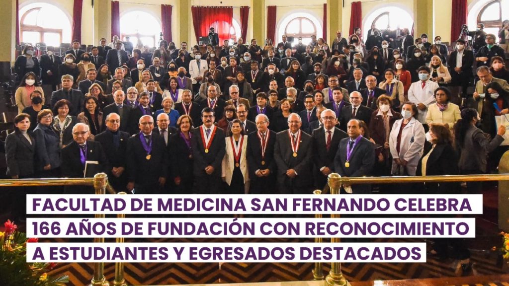 Facultad de Medicina San Fernando celebra 166 años de fundación con