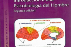 Introducción a una Psicobiología del Hombre. Segunda Edición.