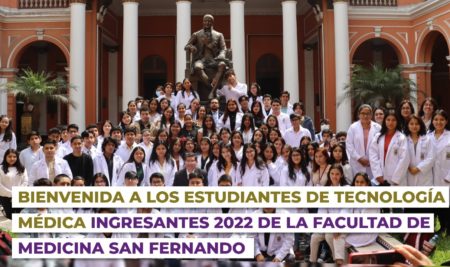 Bienvenida a los estudiantes ingresantes a la Escuela Profesional de Tecnología Médica de la Facultad de Medicina San Fernando