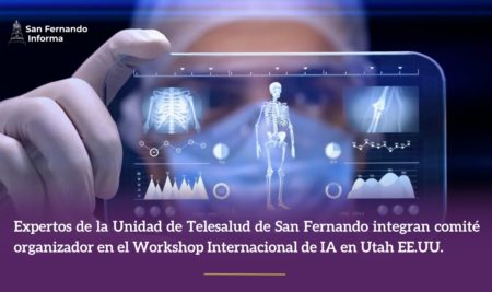 Expertos de la Unidad de Telesalud de San Fernando integran comité organizador en el Workshop Internacional de IA en Utah EE.UU