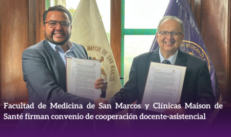 Facultad de Medicina de San Marcos y Clínicas Maison de Santé firman convenio de cooperación docente-asistencial