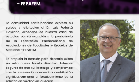 Felicitaciones al Dr. Luis Podestá por su asunción a la presidencia de FEPAFEM