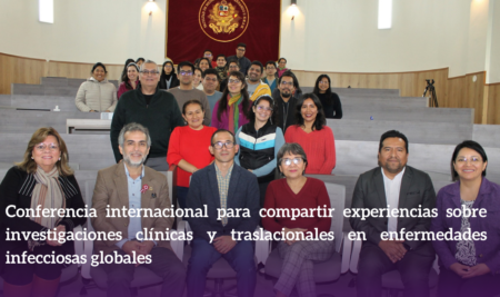 Conferencia internacional para compartir experiencias sobre investigaciones clínicas y traslacionales en enfermedades infecciosas globales